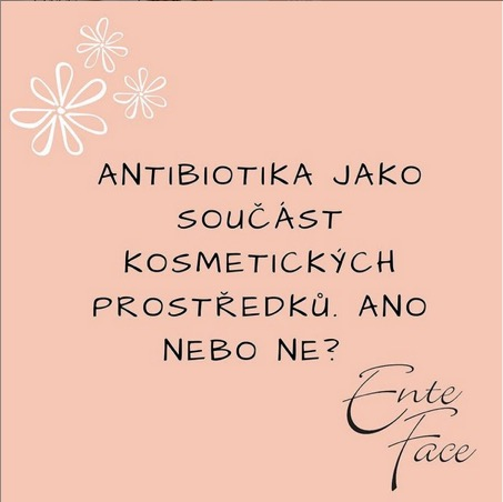 Antibiotika jako součást kosmetických prostředků. Ano nebo ne?